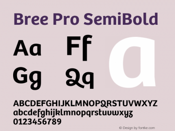 Bree Pro SemiBold Version 3.000;hotconv 1.0.109;makeotfexe 2.5.65593图片样张