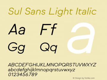 SulSans-LightItalic Version 1.001;PS 001.001;hotconv 1.0.88;makeotf.lib2.5.64775图片样张