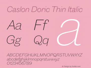Caslon Doric Thin Italic Version 1.001 2019图片样张