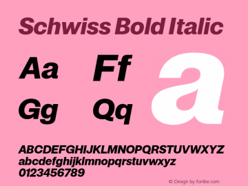 Schwiss Bold Italic Version 1.001;PS 1.1;hotconv 1.0.88;makeotf.lib2.5.647800; ttfautohint (v1.4)图片样张