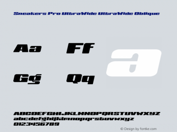 Sneakers Pro UltraWide UltraWide Oblique Version 3.000 2006 initial release Font Sample