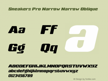 Sneakers Pro Narrow Narrow Oblique 001.000 Font Sample