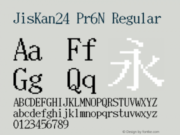 JisKan24Pr6N Version 1.00图片样张