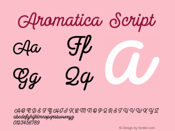 Aromatica Script Version 1.000;PS 001.000;hotconv 1.0.88;makeotf.lib2.5.64775图片样张