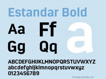Estandar-Bold Version 1.000;PS 001.000;hotconv 1.0.88;makeotf.lib2.5.64775图片样张