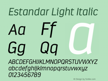 Estandar-LightItalic Version 1.000;PS 001.000;hotconv 1.0.88;makeotf.lib2.5.64775图片样张