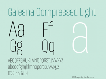 Galeana Compressed Light Version 0.000;hotconv 1.0.109;makeotfexe 2.5.65596图片样张