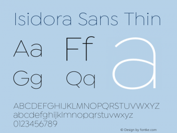 Isidora Sans Thin Version 1.000;PS 001.000;hotconv 1.0.88;makeotf.lib2.5.64775图片样张