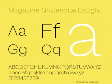 Magazine Grotesque ExLight Version 2.000;hotconv 1.0.109;makeotfexe 2.5.65596图片样张