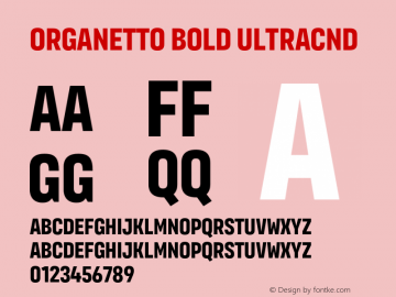 Organetto Bold UltraCnd Version 1.000;hotconv 1.0.109;makeotfexe 2.5.65596图片样张