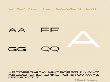 Organetto Regular Exp Version 1.000;hotconv 1.0.109;makeotfexe 2.5.65596图片样张