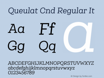 Queulat Cnd Regular It Version 1.000;PS 001.000;hotconv 1.0.88;makeotf.lib2.5.64775图片样张