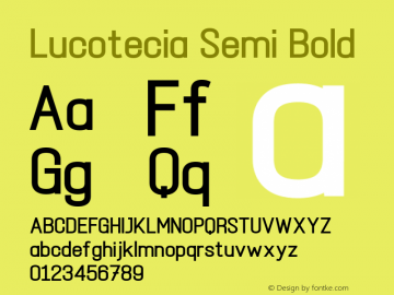 Lucotecia Semi Bold Version 1.00;December 24, 2021;FontCreator 13.0.0.2683 32-bit图片样张