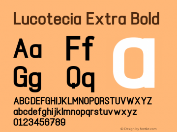 Lucotecia Extra Bold Version 1.00;December 24, 2021;FontCreator 13.0.0.2683 32-bit图片样张