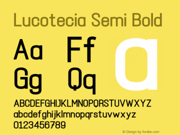 Lucotecia Semi Bold Version 1.00;December 24, 2021;FontCreator 13.0.0.2683 32-bit图片样张