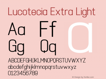 Lucotecia Extra Light Version 1.00;December 24, 2021;FontCreator 13.0.0.2683 32-bit图片样张