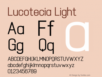 Lucotecia Light Version 1.00;December 24, 2021;FontCreator 13.0.0.2683 32-bit图片样张