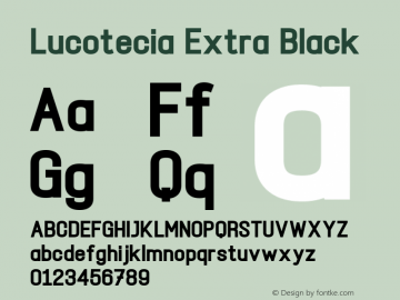 Lucotecia Extra Black Version 1.00;December 24, 2021;FontCreator 13.0.0.2683 32-bit图片样张