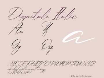 Dignitale Italic Version 1.00;December 23, 2021;FontCreator 13.0.0.2683 64-bit图片样张