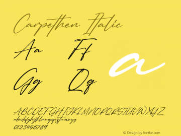 Carpethen Italic Version 1.00;December 27, 2021;FontCreator 13.0.0.2680 64-bit图片样张