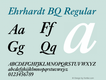 Ehrhardt BQ Regular 001.000 Font Sample