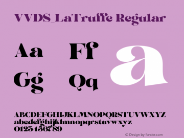 VVDS_LaTruffe Regular Version 1.000;PS 001.000;hotconv 1.0.88;makeotf.lib2.5.64775图片样张
