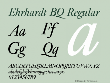 Ehrhardt BQ Regular 001.000 Font Sample