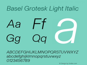 Basel Grotesk Light Italic Version 1.000; ttfautohint (v1.8)图片样张