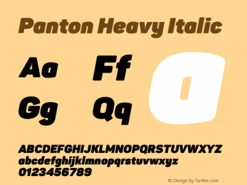 Panton Heavy Italic Version 1.000;PS 001.000;hotconv 1.0.70;makeotf.lib2.5.58329图片样张