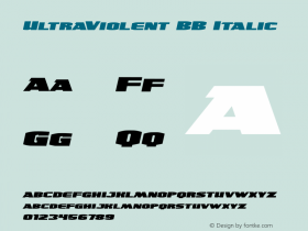 UltraViolent BB Italic Version 1.000 2006 initial release Font Sample