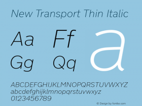 New Transport Thin Italic Version 1.002;PS 1.2;hotconv 1.0.88;makeotf.lib2.5.647800; ttfautohint (v1.4)图片样张