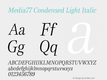 Media77 Condensed  Light Italic Version 1.000; build 0002图片样张