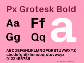 Px Grotesk Bold Version 2.001; build 0001图片样张