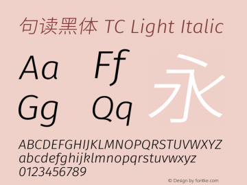 句读黑体 TC Light Italic 图片样张