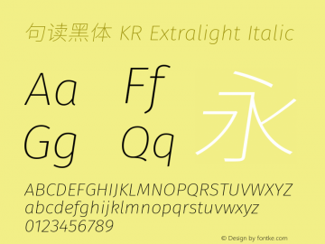 句读黑体 KR Xlight Italic 图片样张