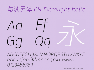 句读黑体 CN Xlight Italic 图片样张