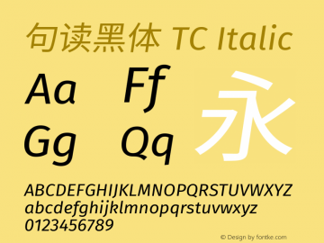 句读黑体 TC Italic 图片样张
