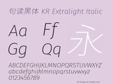 句读黑体 KR Xlight Italic 图片样张