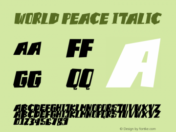 World Peace Italic Version 1.00;March 10, 2022;FontCreator 13.0.0.2683 64-bit图片样张