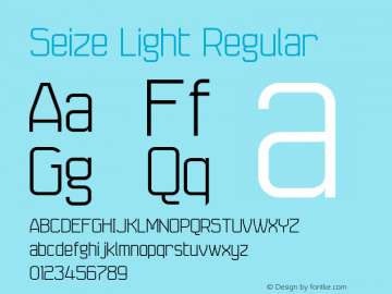Seize Light Regular OTF 1.0;PS 001.000;Core 116;AOCW 1.0 161 Font Sample