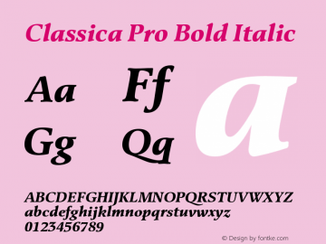 ClassicaPro-BoldItalic Version 1.000;PS 3.00;hotconv 1.0.57;makeotf.lib2.0.21895图片样张