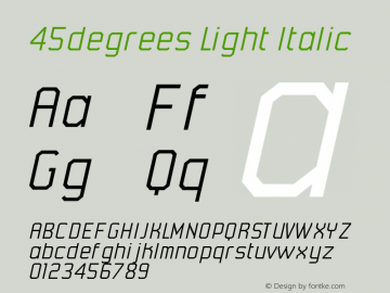 45degrees Light Italic OTF 1.0;PS 001.000;Core 116;AOCW 1.0 161图片样张