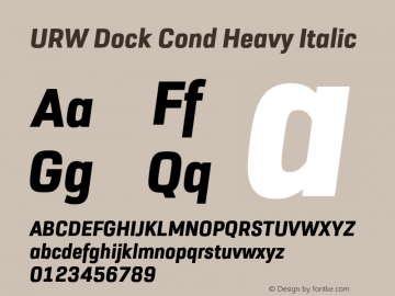 URW Dock Cond Heavy Italic Version 1.000;hotconv 1.0.107;makeotfexe 2.5.65593图片样张