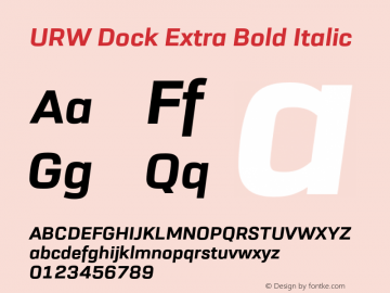 URW Dock Extra Bold Italic Version 1.000;hotconv 1.0.105;makeotfexe 2.5.65592图片样张