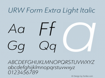 URWForm-ExtraLightItalic Version 1.000;PS 1.00;hotconv 1.0.57;makeotf.lib2.0.21895图片样张