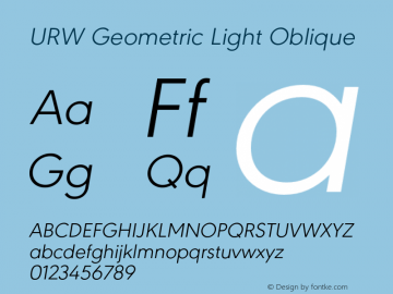 URWGeometric-LightOblique Version 1.000;PS 1.00;hotconv 1.0.57;makeotf.lib2.0.21895图片样张