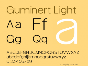 Guminert Light Version 1.000;March 22, 2022;FontCreator 14.0.0.2794 64-bit图片样张