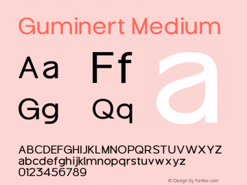 Guminert Medium Version 1.000;March 22, 2022;FontCreator 14.0.0.2794 64-bit图片样张