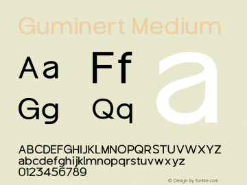 Guminert Medium Version 1.000;March 22, 2022;FontCreator 14.0.0.2794 64-bit图片样张