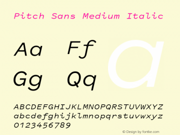 Pitch Sans Medium Italic Version 1.001图片样张